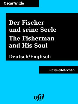 cover image of Der Fischer und seine Seele--The Fisherman and His Soul